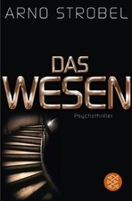 Das Wesen: Psychothriller von