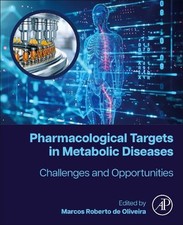 Pharmacological Targets in Metabolic Diseases: Challenges and Opportunities
