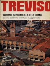 TREVISO GUIDE/TURISMO AA.VV. TARVISIUM PRO LOCO 1991