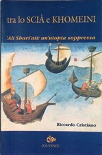 Tra lo Scià e Khomeini. 'Ali