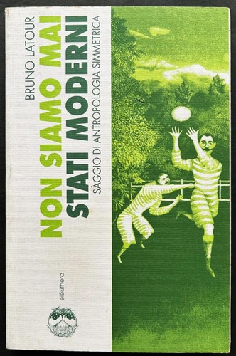 Latour bruno non siamo - latour, mai