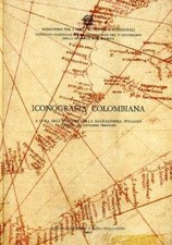Iconografia colombiana - AA.VV. (Istituto Poligrafico e Zecca dello Stato)