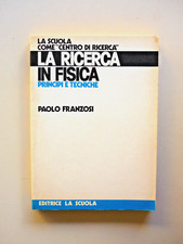 La ricerca in fisica principi