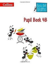 Pupil Book 4B (Busy Ant Maths)