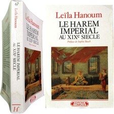Le harem impérial  au XIXe siècle 2000 Leïla Hanoum empire Ottoman