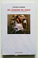 NEL COGNOME DEL PADRE, Stefano