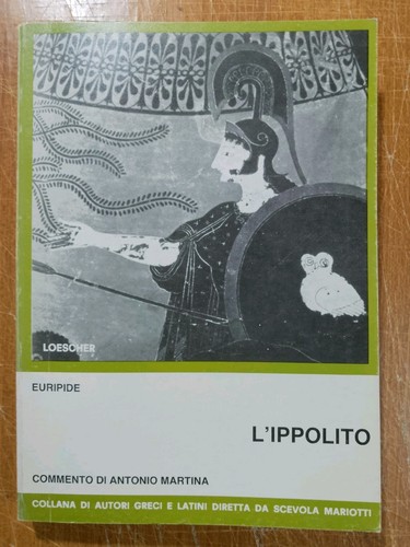 Loescher euripide ippolito - euripide, l'ippolito