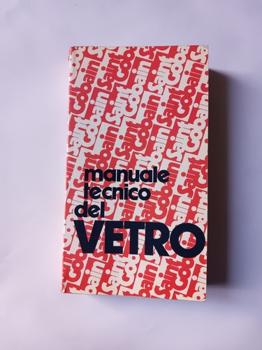 Manuale tecnico del - manuale, vetro