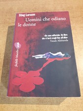 UOMINI CHE ODIANO LE DONNE - Stieg Larsson - Marsilio Farfalle 2009