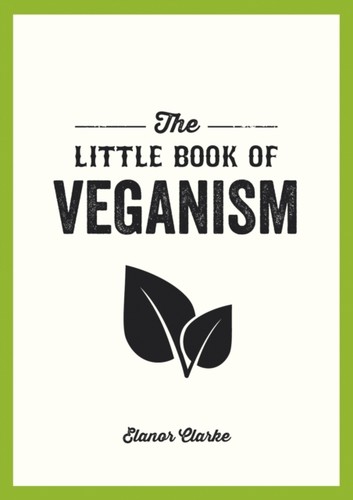 The little book veganism by - the,
