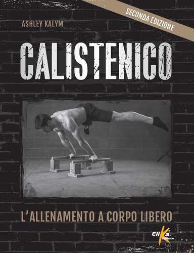 Calistenico allenamento a - calistenico., l'allenamento