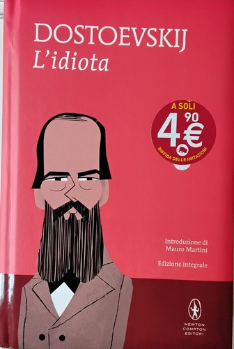 Idiota ediz integrale - l'idiota., ediz.