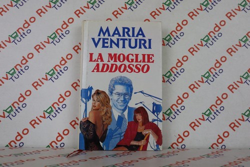Maria venturi moglie - venturi, la