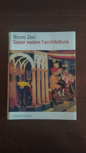 Saper vedere architettura - saper, l'architettura