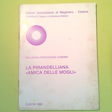 LA PIRANDELLIANA AMICA DELLE