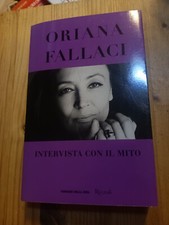 INTERVISTA CON IL MITO di ORIANA FALLACI, ed CORRIERE