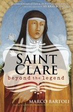 SAINT CLARE: BEYOND THE LEGEND