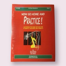 Now Go Home and Practice Book
