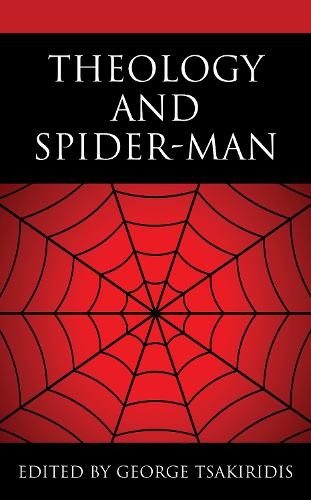 Theology and spider - and, spider-man
