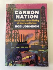 Carbon Nation : Fossil Fuels