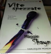 "Vite Spezzate" di Maggie Shayne