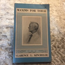 Maxims for Today Clarence L
