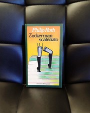 ZUCKERMAN SCATENATO, Philip Roth (Bompiani, 1981, prima edizione)