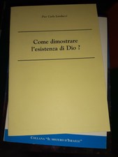 LIBRO COME DIMOSTRARE L'ESISTENZA DI DIO  PIER CARLO LANDUCCI