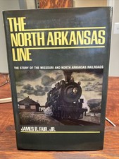 North Arkansas Line Story of