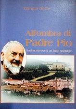 Libro All'ombra di Padre Pio - testimonianza di un figlio spirituale - Donato di