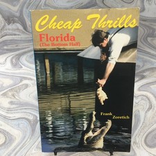 Cheap Thrills, Florida (The