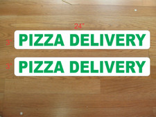 Green PIZZA DELIVERY 3"x24"