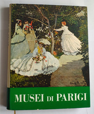 Musei di Parigi - Musei e monumenti d'Europa - 1965 De Agostini