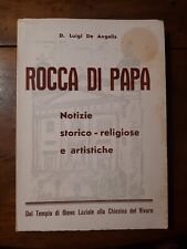 Rocca Di Papa Notizie Storico - Religiose E Artistiche Di D. Luigi De Angelis