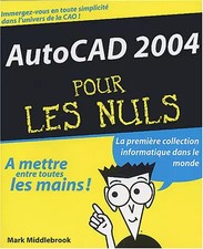 Autocad 2004, pour les nuls