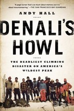 Denali's Howl : The Deadliest