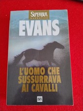 L'UOMO CHE SUSSURRAVA AI CAVALLI- Nicholas Evans -ed. BUR Rizzoli 2000