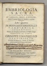 Embriologia sacra, overo