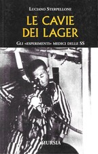 Le cavie dei Lager: Gli