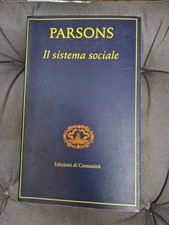 Il Sistema Sociale Parsons 1ed 1996 Edizioni Comunità Sociologia 