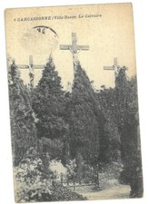 BR18 Francia Carcassone (Ville Basse) Le Calvaire Viaggiata 1916