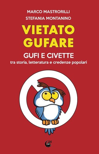 Vietato gufare mastrorilli - vietato, m.mastrorilli