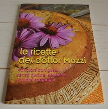 ESTHER MOZZI GIANFRANCO NEGRI LE RICETTE DEL DOTTOR MOZZI