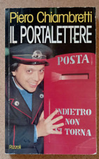 LIBRO Saggio IL PORTALETTERE Piero Chiambretti 1992 Rizzoli Tascabile