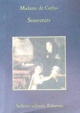 SOUVENIRS DE CAYLUS MADAME SELLERIO 1988 LA MEMORIA BROSSURA CON ALETTE