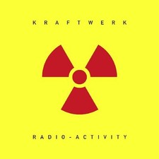 KRAFTWERK - RADIO-ACTIVITY -