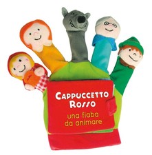 Cappuccetto Rosso. Una fiaba