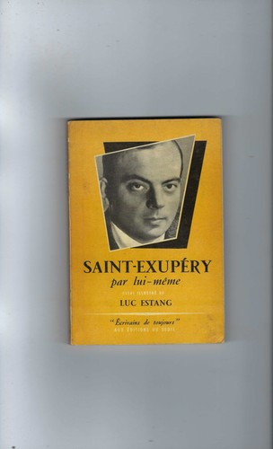 Saint exupery par lui - par, lui-meme