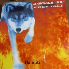 ASSALTI FRONTALI - BANDITI -