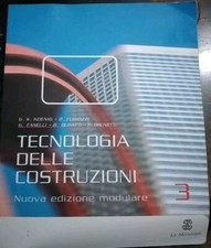 Koenig Furiozzi TECNOLOGIA DELLE COSTRUZIONI 3 nuova ed. Le Monnier 2004